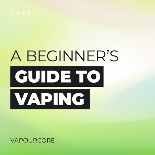 A Beginner's Guide to Vaping: Everything You Need to Know