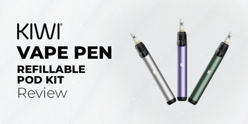 Kiwi 1 Vape Pen Pod Kit | In-Depth Review Kiwi 1 Vape Pen Pod Kit | In-Depth Review